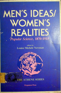 MEN'S IDEAS/WOMEN'S REALITIES: Popular Science, 1870-1915