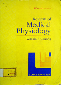 Review of Medical Physiology, fifteenth edition