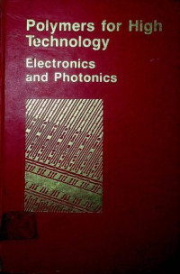 Polymers for High Technology : Electronics and Photonics