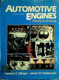 AUTOMOTIVE ENGINES: Theory & Servicing, Second Edition