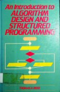 An Introduction to Algorithm Design and Structured Programming