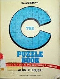 THE C PUZZLE BOOK ; Puzzles for the C Programming Language