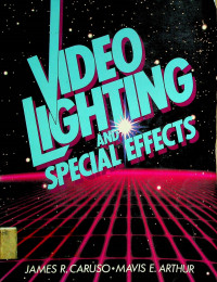 VIDEO LIGHTING AND SPECIAL EFFECTS