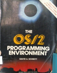 THE OS/2 PROGRAMMING ENVIRONMENT