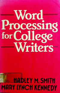 Word Processing for College Writers