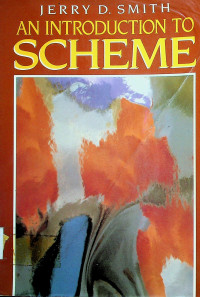 AN INTRODUCTION TO SCHEME