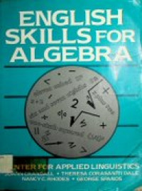 ENGLISH SKILLS FOR ALGEBRA , Math-Language Activities For Algebra Students , STUDENT WORKBOOK