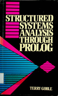 STRUCTURED SYSTEMS ANALYSIS THROUGH PROLOG