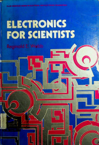 ELECTRONICS FOR SCIENTISTS