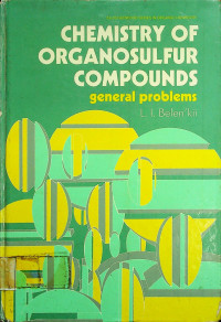 CHEMISTRY OF ORGANOSULFUR COMPOUNDS: general problems