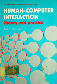 HUMAN- COMPUTER INTERACTION, theory and practice