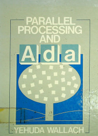 PARALLEL PROCESSING AND ADA