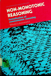 NON-MONOTONIC REASONING: formalization of commonsense reasoning