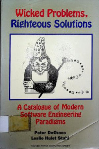 Wicked Problems, Righteous Solutions ; A Catalogue of Modern Software Engineering Paradigms