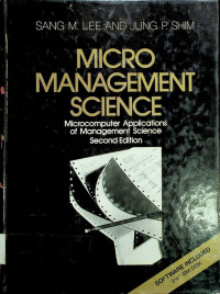 MICRO MANAGEMENT SCIENCE: Microcomputer Applications of Management Science Second Edition