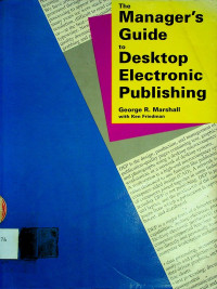 The Manager's Guide to Desktop Electronic Publishing