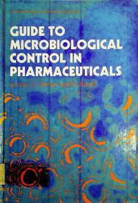 GUIDE TO MICROBIOLOGICAL CONTROL IN PHARMACEUTICALS