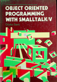 OBJECT ORIENTED PROGRAMMING WITH SMALLTALK/V