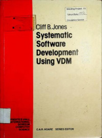 SYSTEMATIC SOFTWARE DEVELOPMENT USING VDM