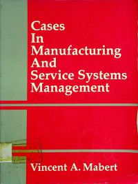 Cases In Manufacturing And Service Systems Management
