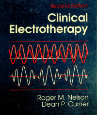 Clinical Electrotherapy Second Edition