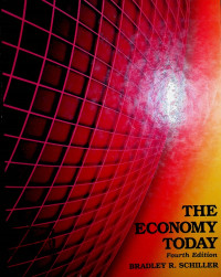 THE ECONOMY TODAY, Fourth Edition