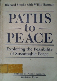 PATHS to PEACE, Exploring the Feasibility of Sustainable Peace