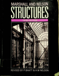 MARSHALL AND NELSON'S STRUCTURES THIRD EDITION