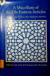 A Mischellany of Middle Eastern Articles: In Memoriam Thomas Muir Johnstone 1924-83