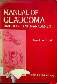 MANUAL OF GLAUCOMA: DIAGNOSIS AND MANAGEMENT