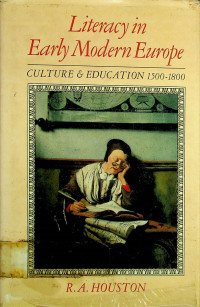 Literacy in Early Modern Europa; CULTURE & EDUCATION 1500 - 1800