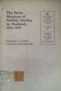 The Parity Structure of Fertility Decline in Thailand, 1953- 1979