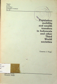 Population mobility and wealth transfers in Indonesia and other Third World societies