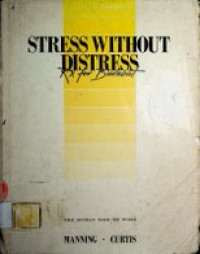 STRESS WITHOUT DISTRESS: Rx for Burnout