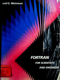FORTRAN FOR SCIENTISTS AND ENGINEERS