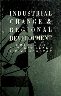 INDUSTRIAL CHANGE & REGIONAL DEVELOPMENT