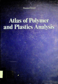 Atlas of Polymer and Plastics Analysis