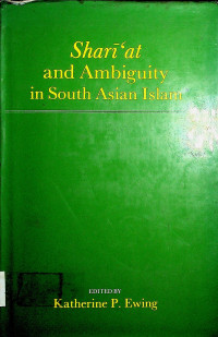 Shariat and Ambiguity in South Asian Islam