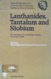 Lanthanides, Tantalum and Niobium; Proceedings of a workshop in Belrin, November 1986