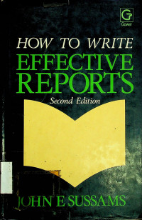 HOW TO WRITE EFFECTIVE REPORTS, Second Edition