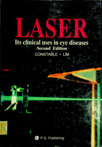 LASER: Its clinical uses in eye diseases, Second Edition