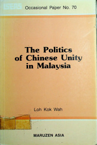 The Politics of Chinese Unity in Malaysia