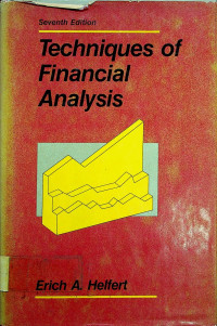 Techniques of Financial Analysis Seventh Edition