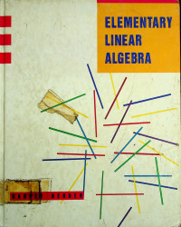 ELEMENTARY LINEAR ALGEBRA