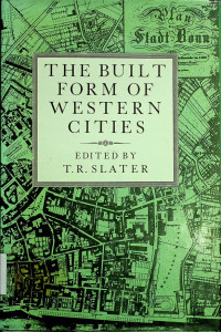 THE BUILT FORM OF WESTERN CITIES