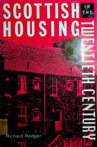 SCOTTISH HOUSING IN THE TWENTIETH CENTURY