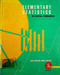 ELEMENTARY STATISTICS: IN SOCIAL RESEARCH, FIFTH EDITION