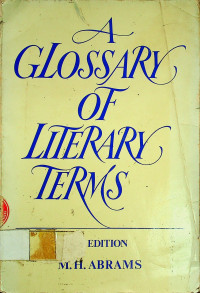 A GLOSSARY OF LITERARY TERMS