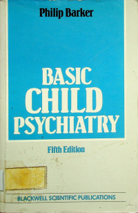 BASIC CHILD PSYCHIATRY, Fifth Edition