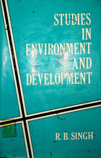 STUDIES IN ENVIRONMENT AND DEVELOPMENT